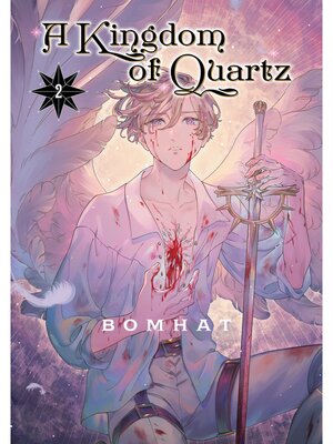 cover image of A Kingdom of Quartz, Volume 2
